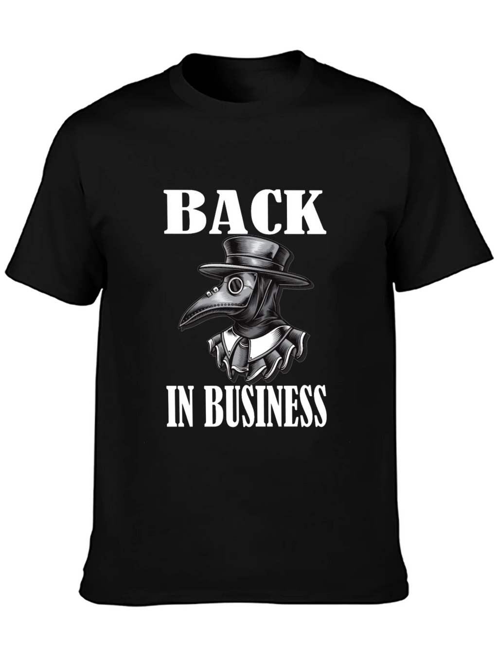 Plague Doctor Back in Business T-Shirt product image 3