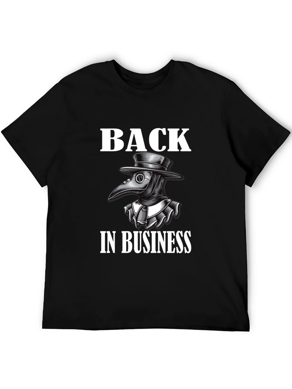 Plague Doctor Back in Business T-Shirt product image 5