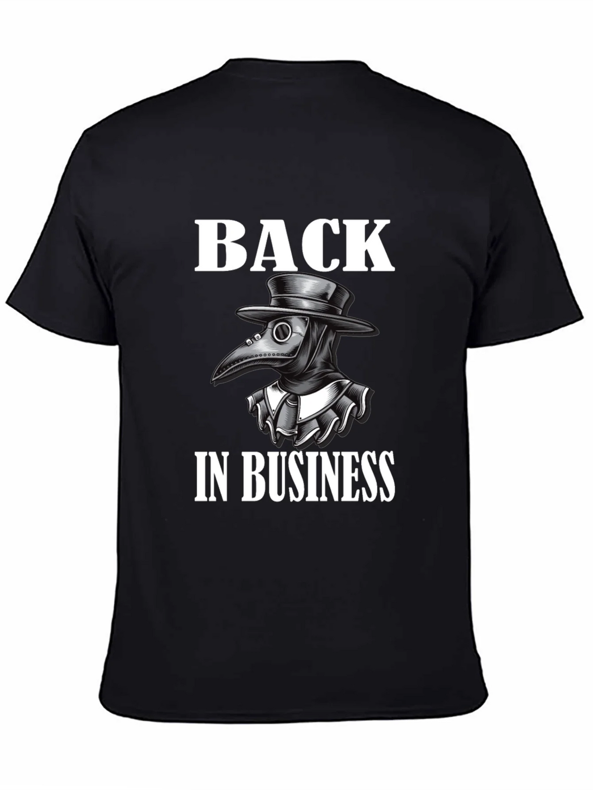 Plague Doctor Back in Business T-Shirt product image 4