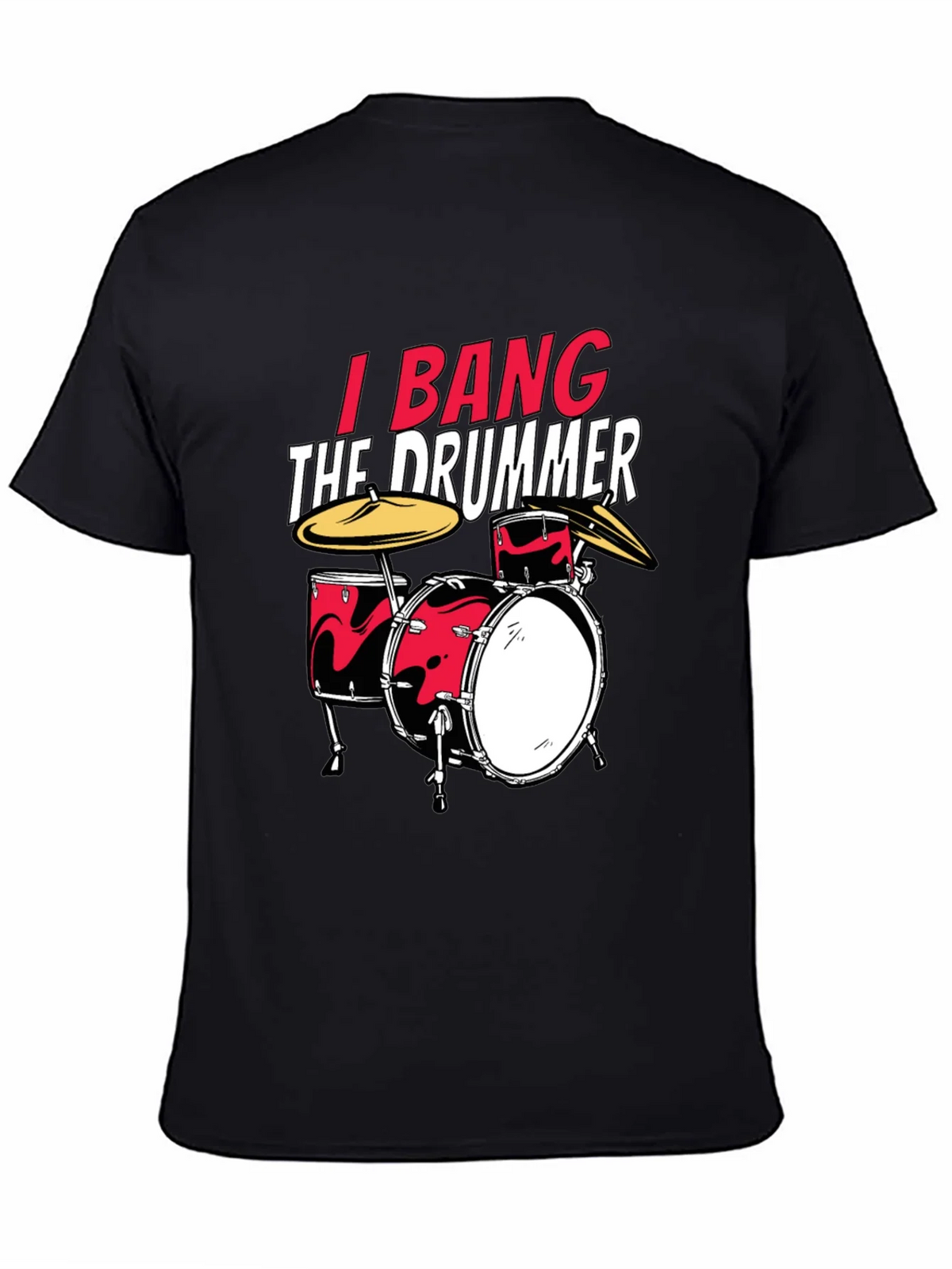 I Bang The Drummer Black T-Shirt product image 4
