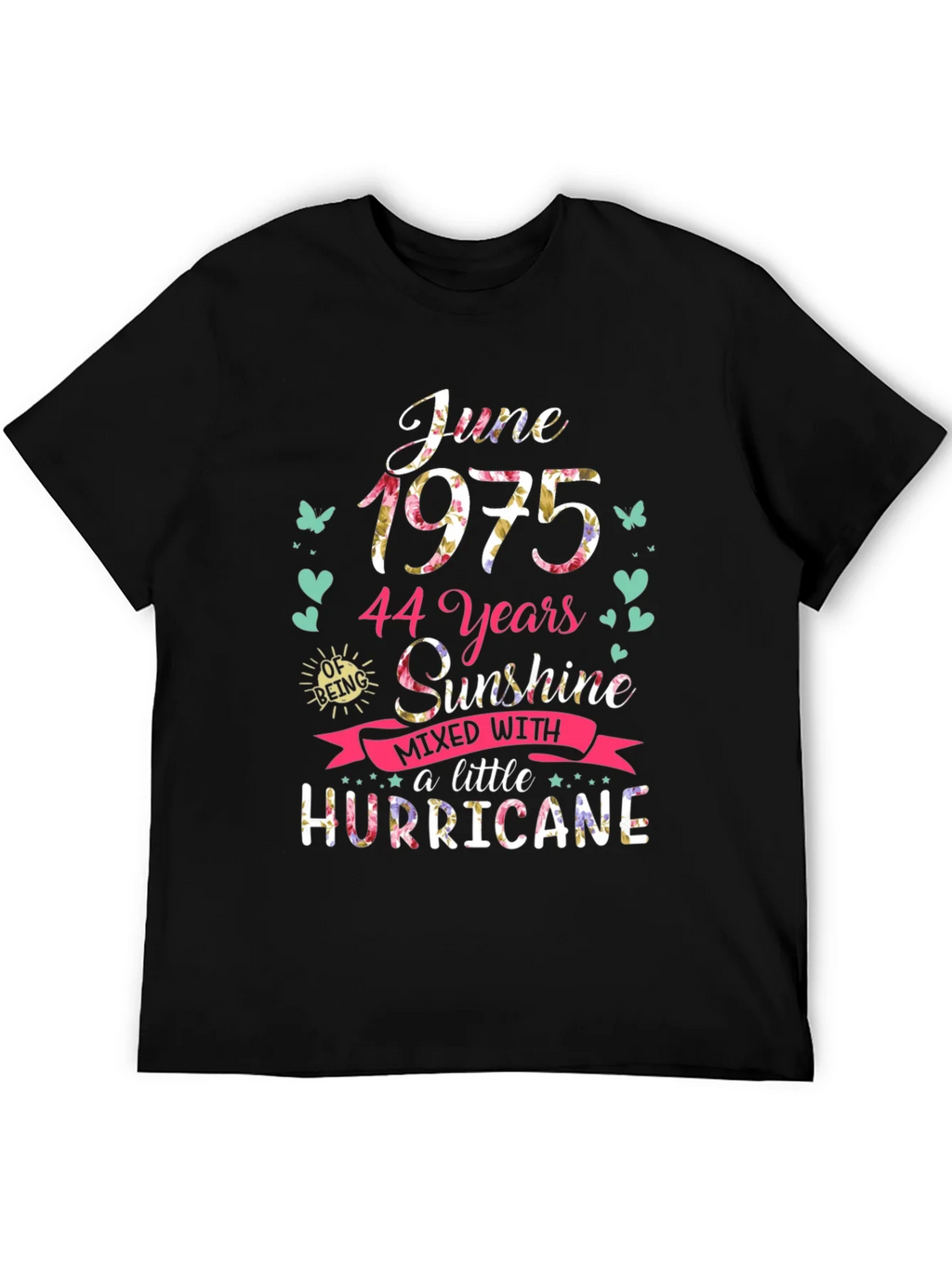June 1975 Floral T-Shirt - 44 Years Sunshine & Hurricane product image 5