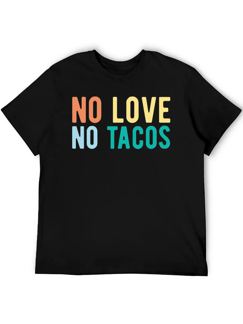No Love No Tacos Graphic Tee - Trendy Casual T-Shirt product image 5
