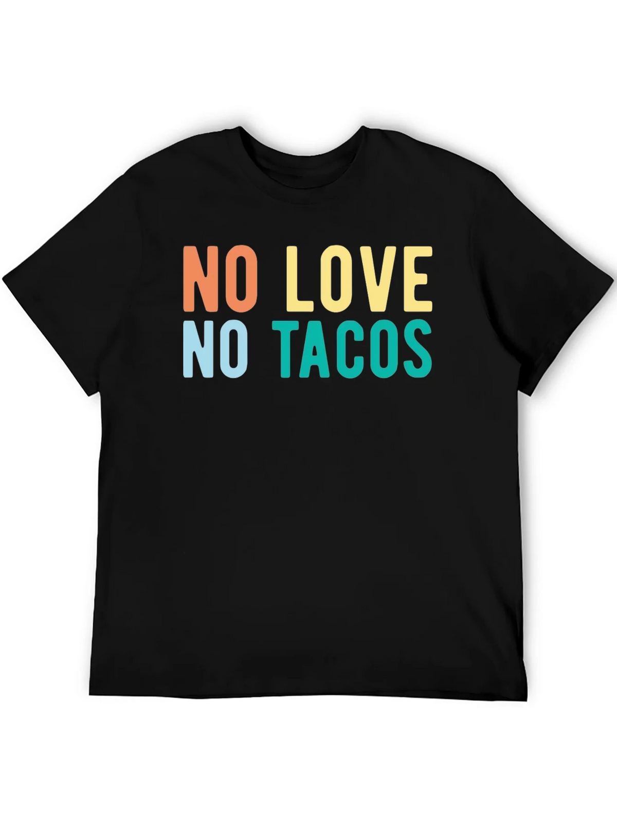 No Love No Tacos Graphic Tee - Trendy Casual T-Shirt product image 5