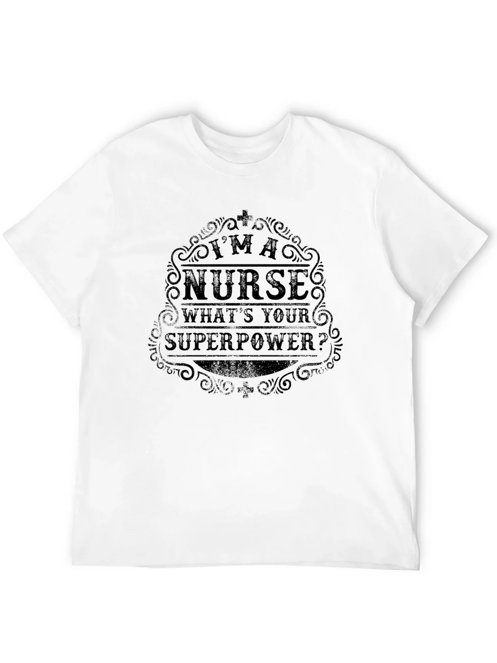 Im a Nurse Whats Your Superpower Black T-Shirt product image 11