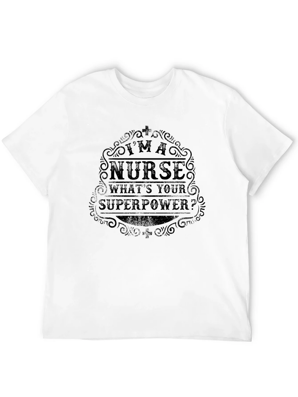 Im a Nurse Whats Your Superpower Black T-Shirt product image 11