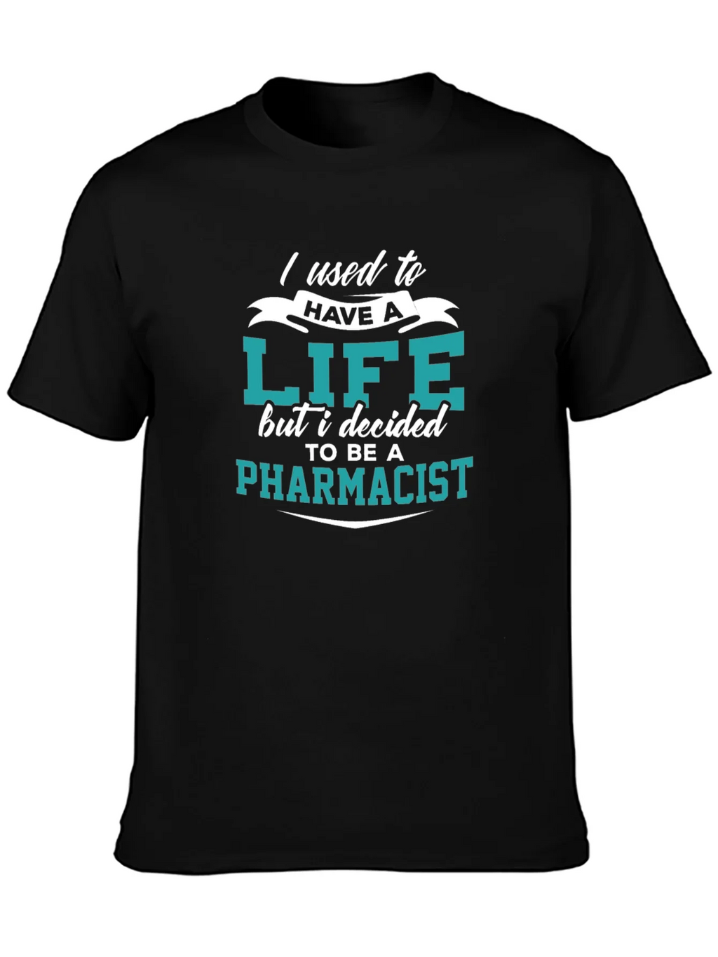Pharmacist Life Funny T-Shirt product image 3