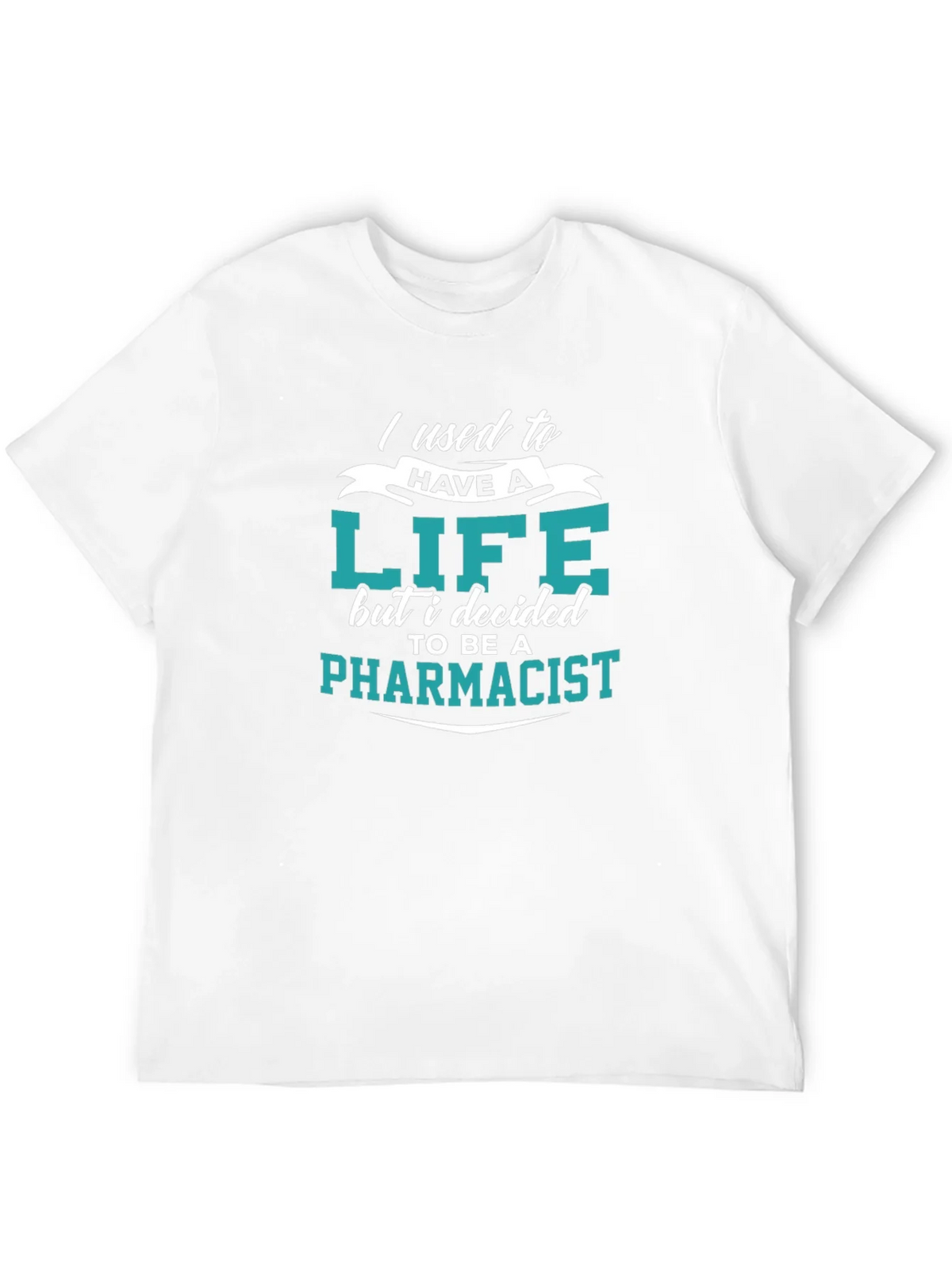 Pharmacist Life Funny T-Shirt product image 11