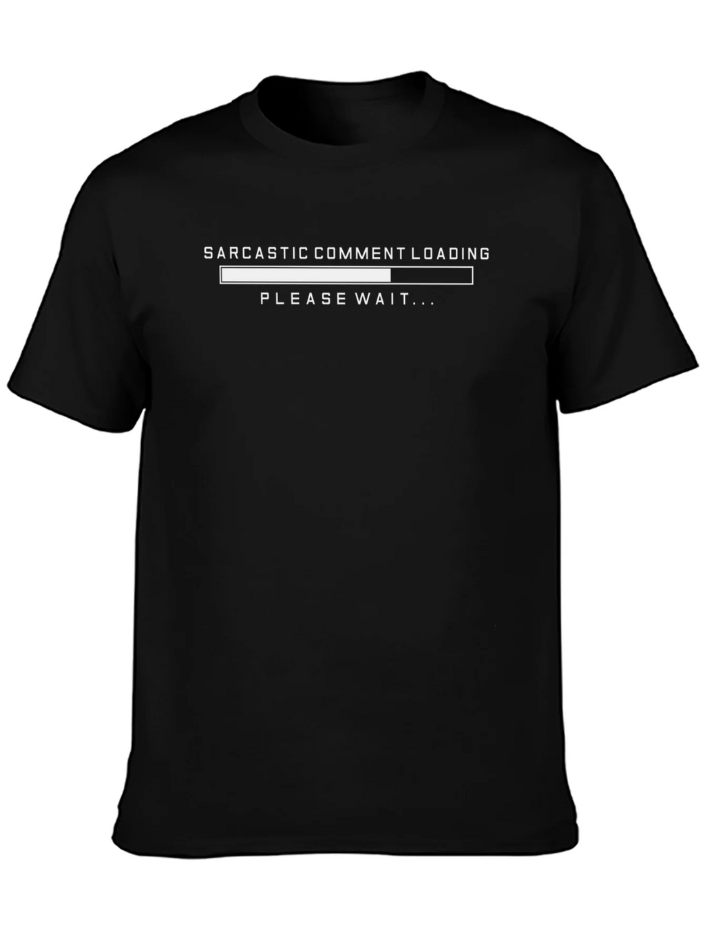 Sarcastic Comment Loading Black T-Shirt product image 3