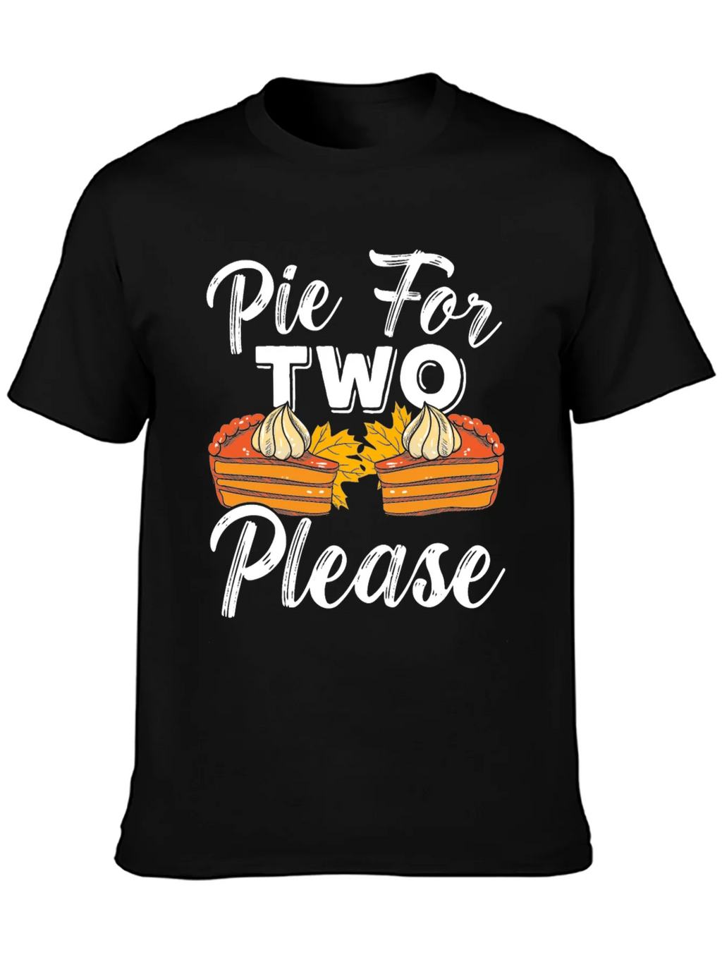 Pie For Two Please T-Shirt - Thanksgiving Apparel product image 3