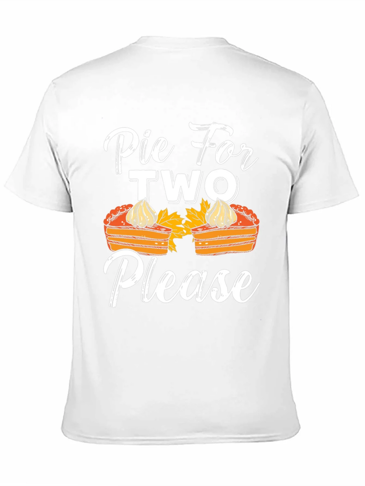 Pie For Two Please T-Shirt - Thanksgiving Apparel product image 10