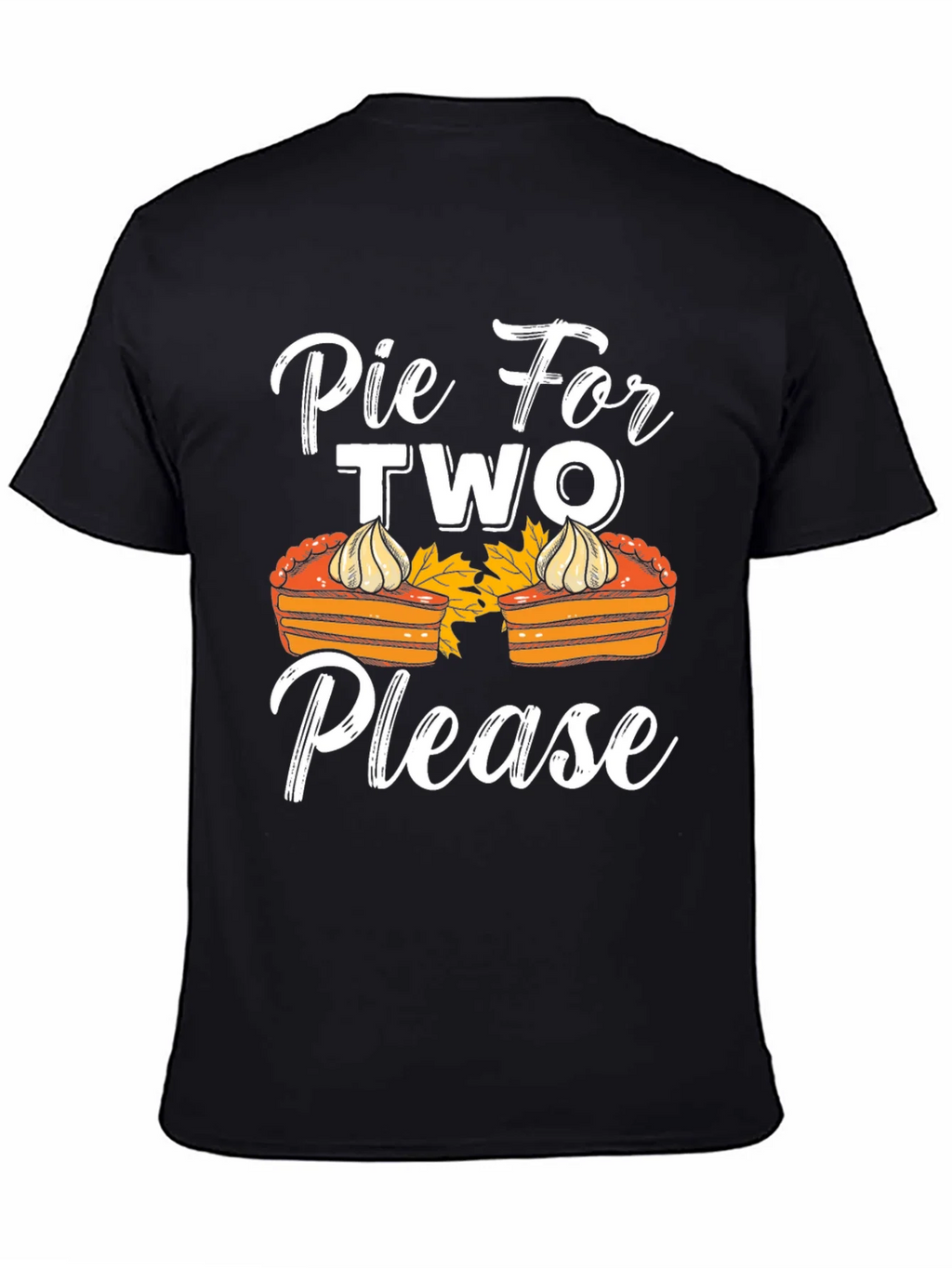 Pie For Two Please T-Shirt - Thanksgiving Apparel product image 4