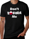 Dont Bobber Me T-Shirt - Funny Fishing Tee product image 1