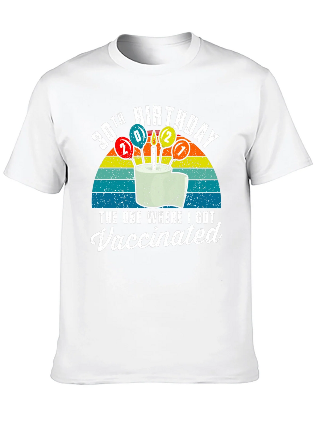 30th Birthday Vaccinated T-Shirt product image 9