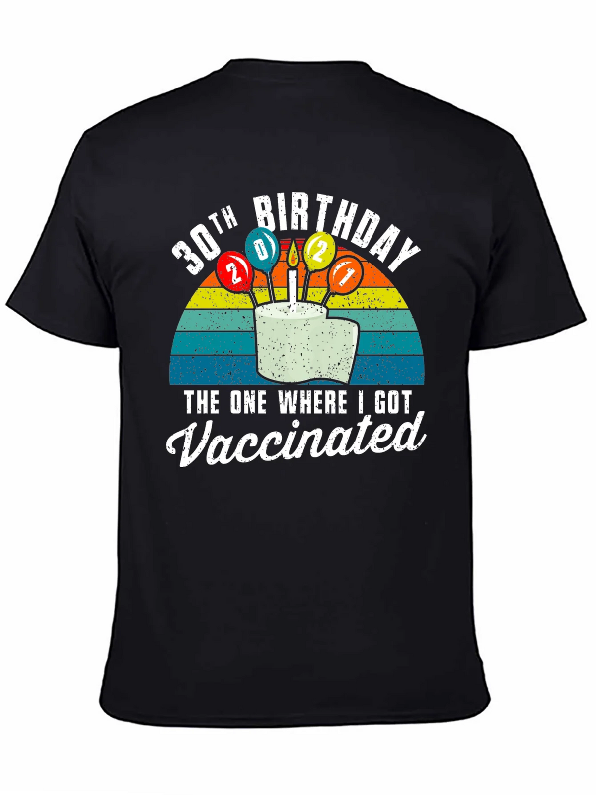 30th Birthday Vaccinated T-Shirt product image 4