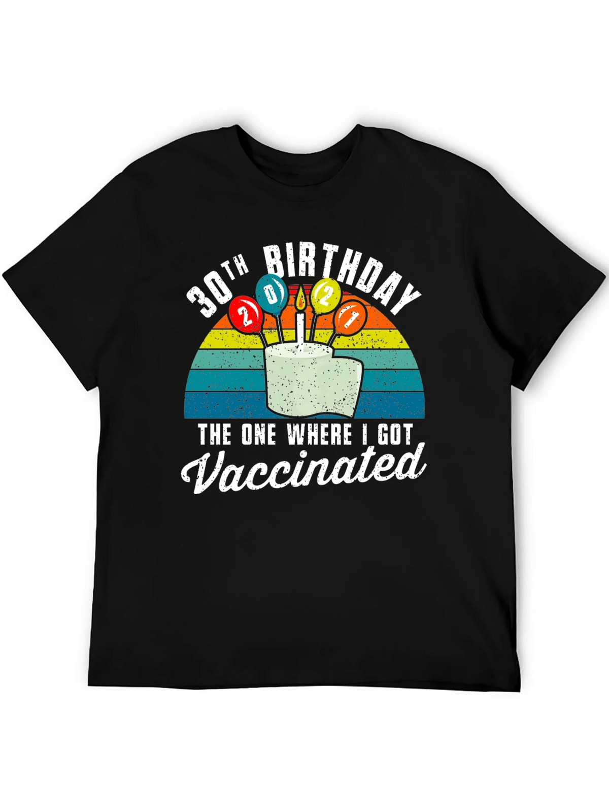 30th Birthday Vaccinated T-Shirt product image 5
