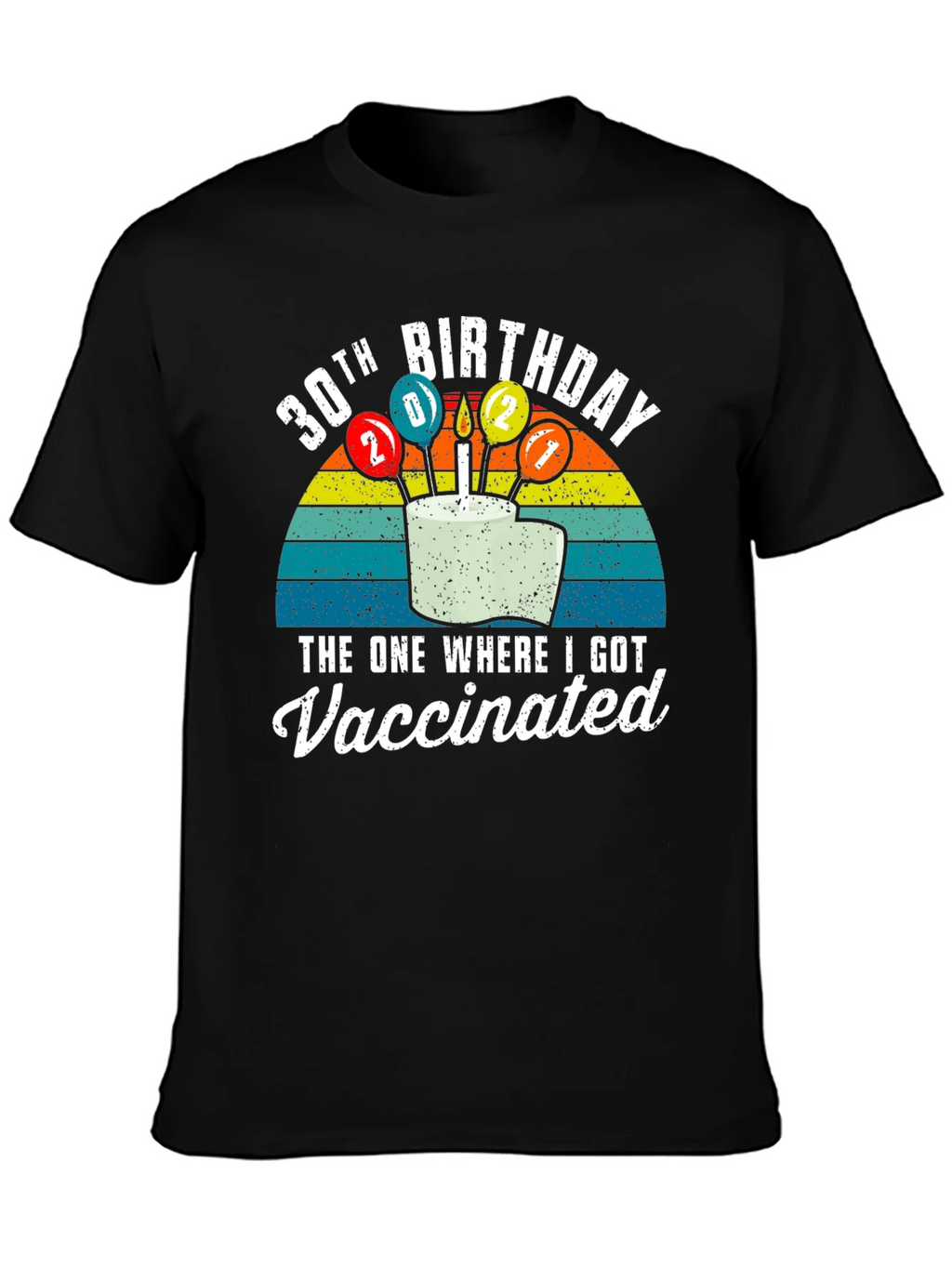 30th Birthday Vaccinated T-Shirt product image 3