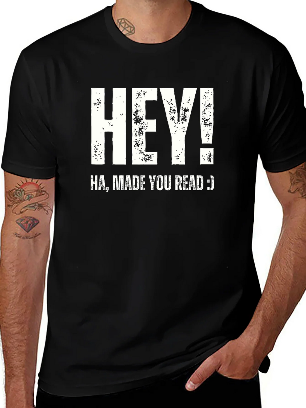 Hey! Made You Read T-Shirt Funny Joke Novelty Top product image 1