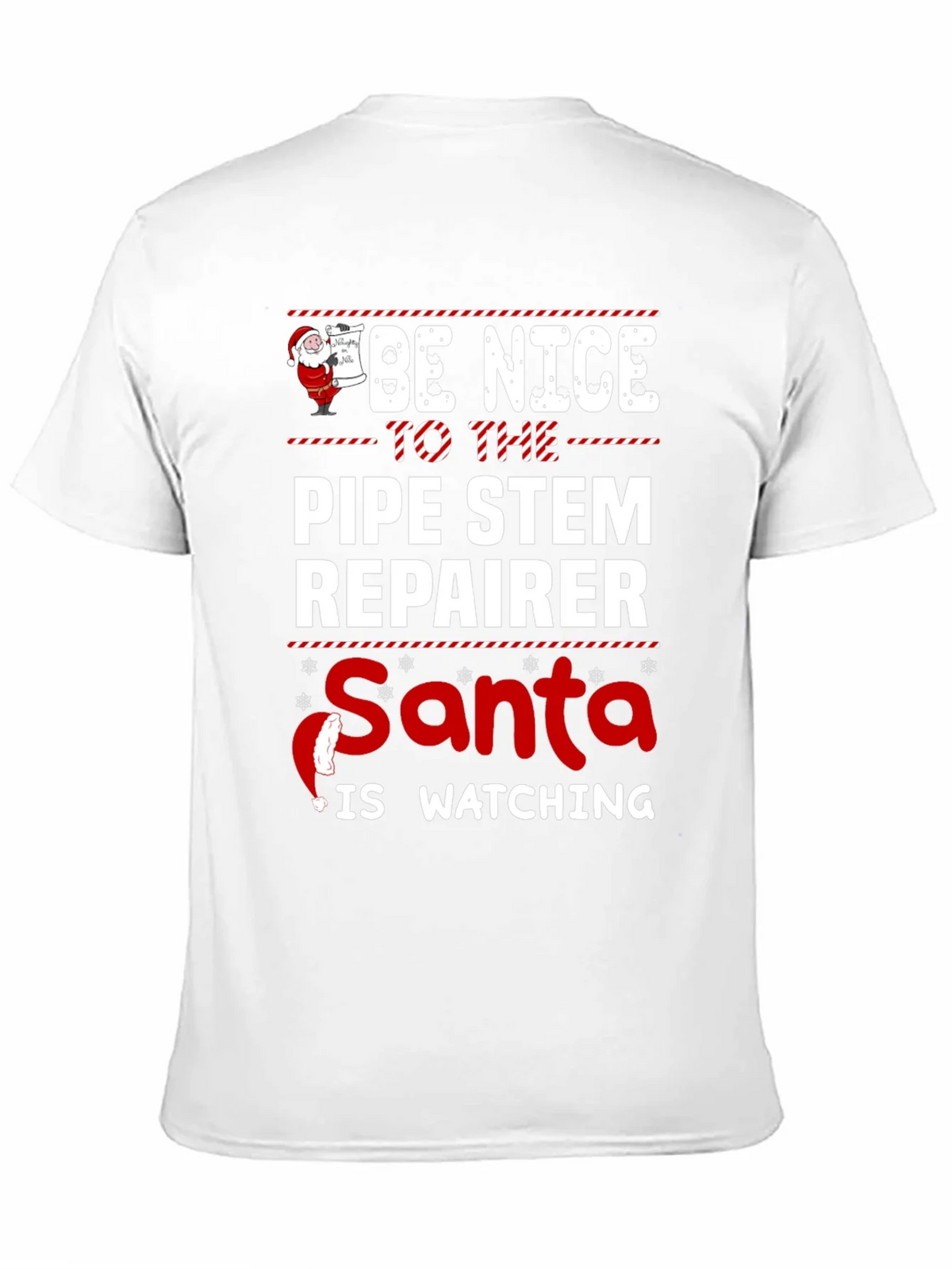 Be Nice To The Pipe Stem Repairer Santa Is Watching Black product image 6