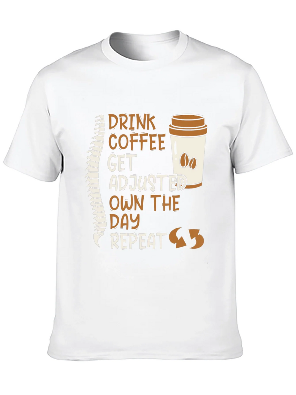 Chiropractor Coffee T-Shirt - Get Adjusted Own the Day product image 9