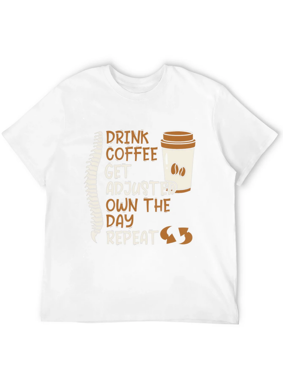 Chiropractor Coffee T-Shirt - Get Adjusted Own the Day product image 11