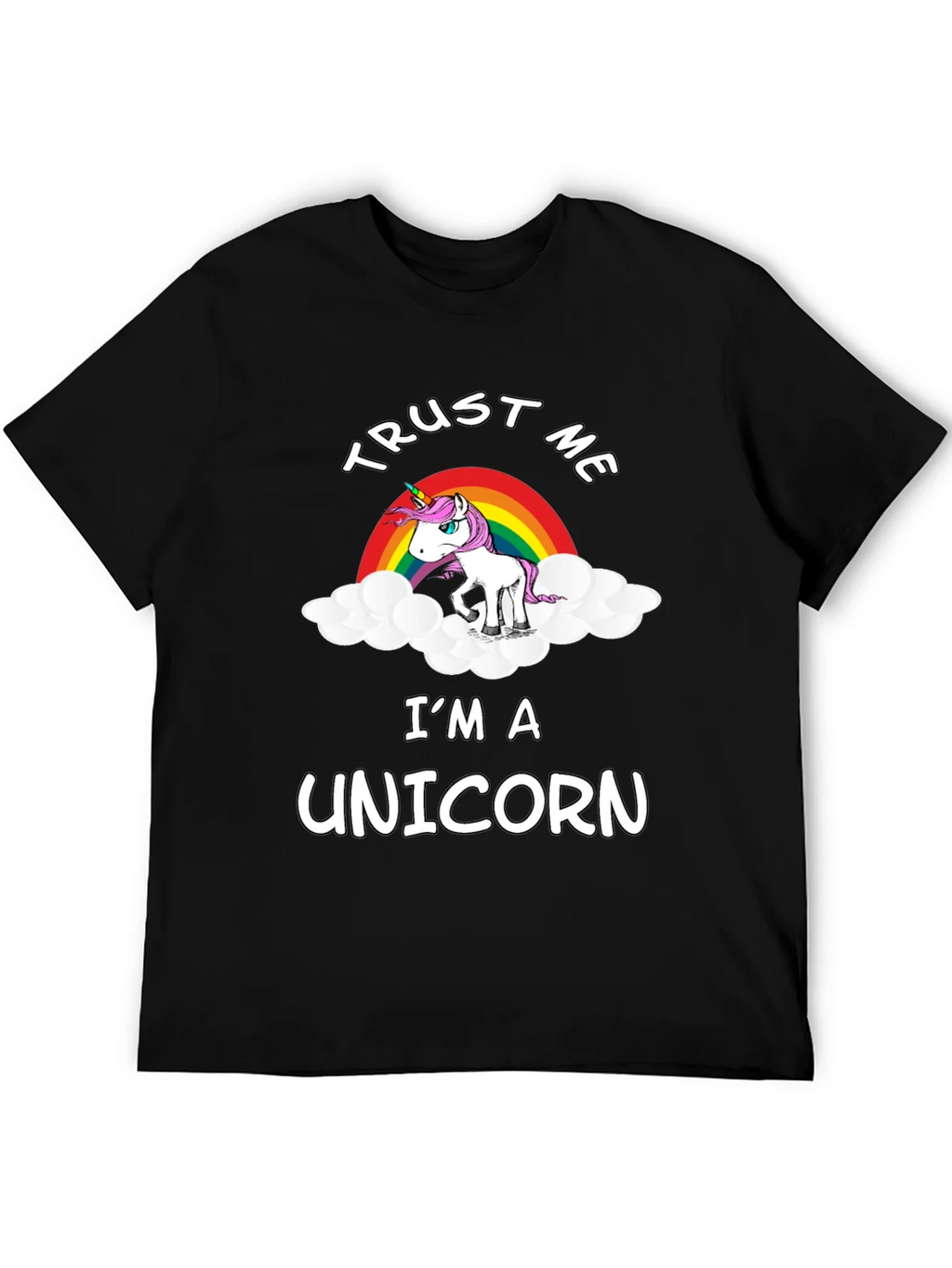 Trust Me Im A Unicorn T-Shirt product image 5