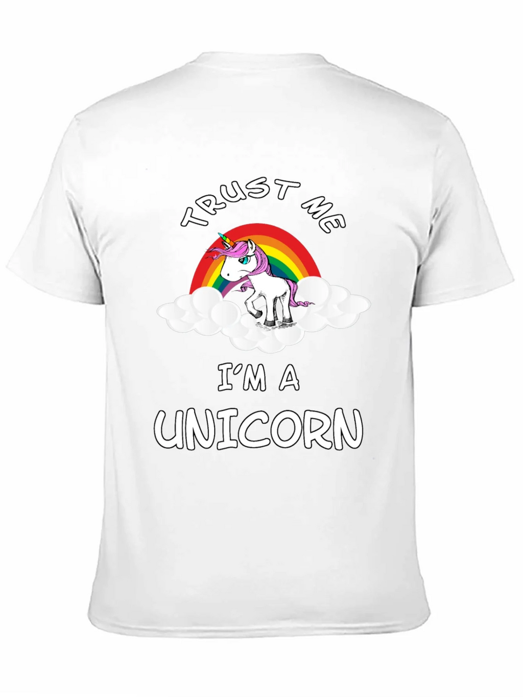 Trust Me Im A Unicorn T-Shirt product image 10