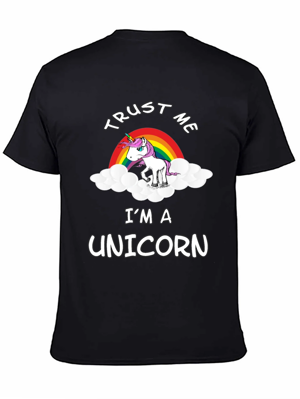 Trust Me Im A Unicorn T-Shirt product image 4