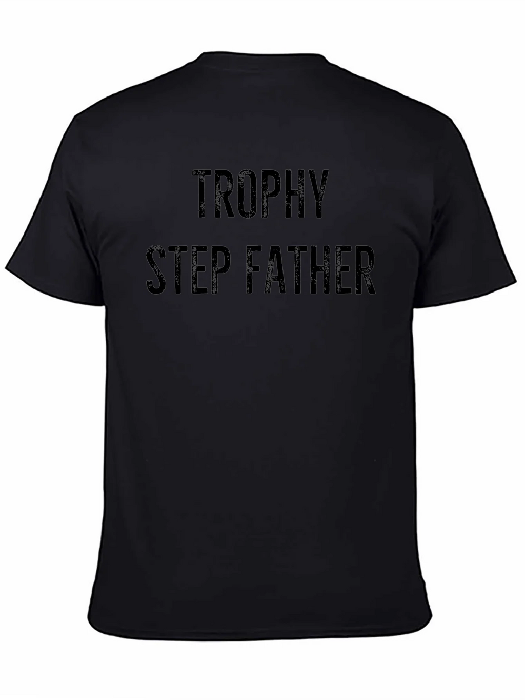 Trophy Step Father Black T-Shirt product image 4