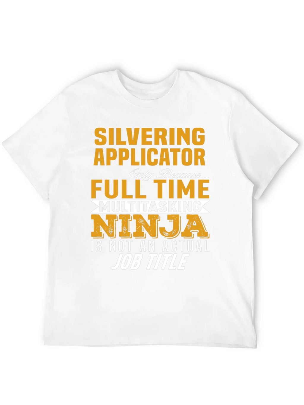 Silvering Applicator Ninja T-Shirt product image 10