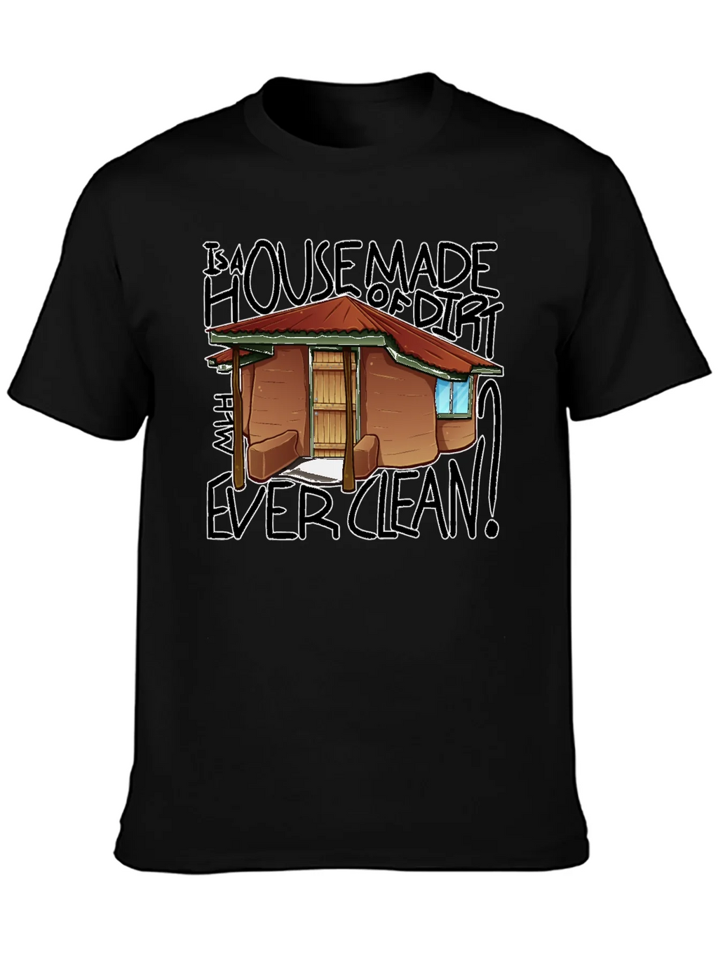 House Made Of Dirt Shirt product image 3