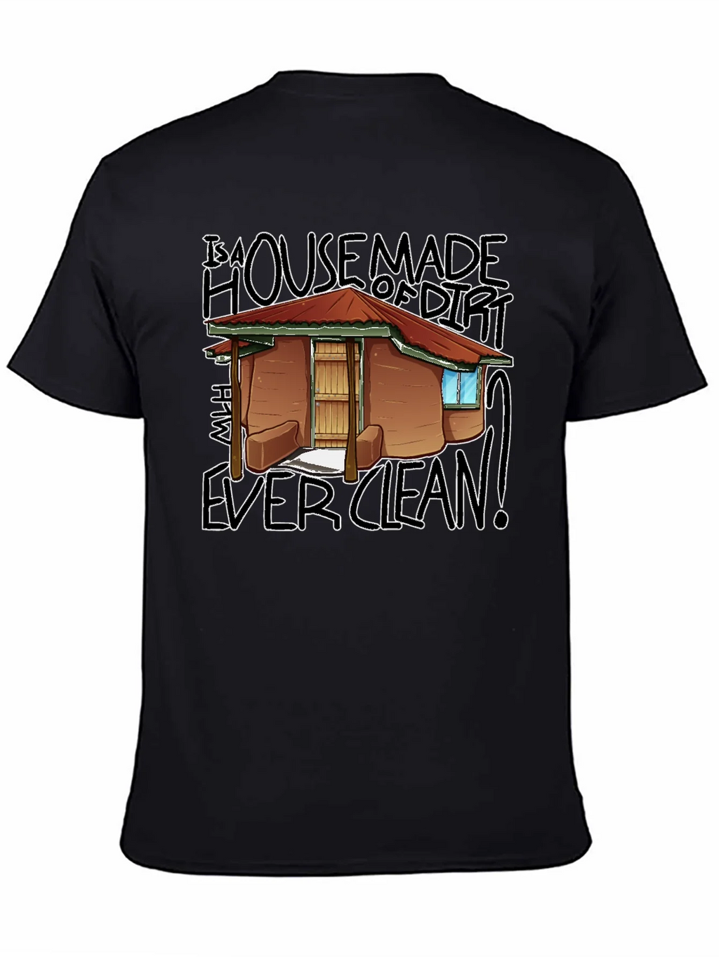 House Made Of Dirt Shirt product image 4