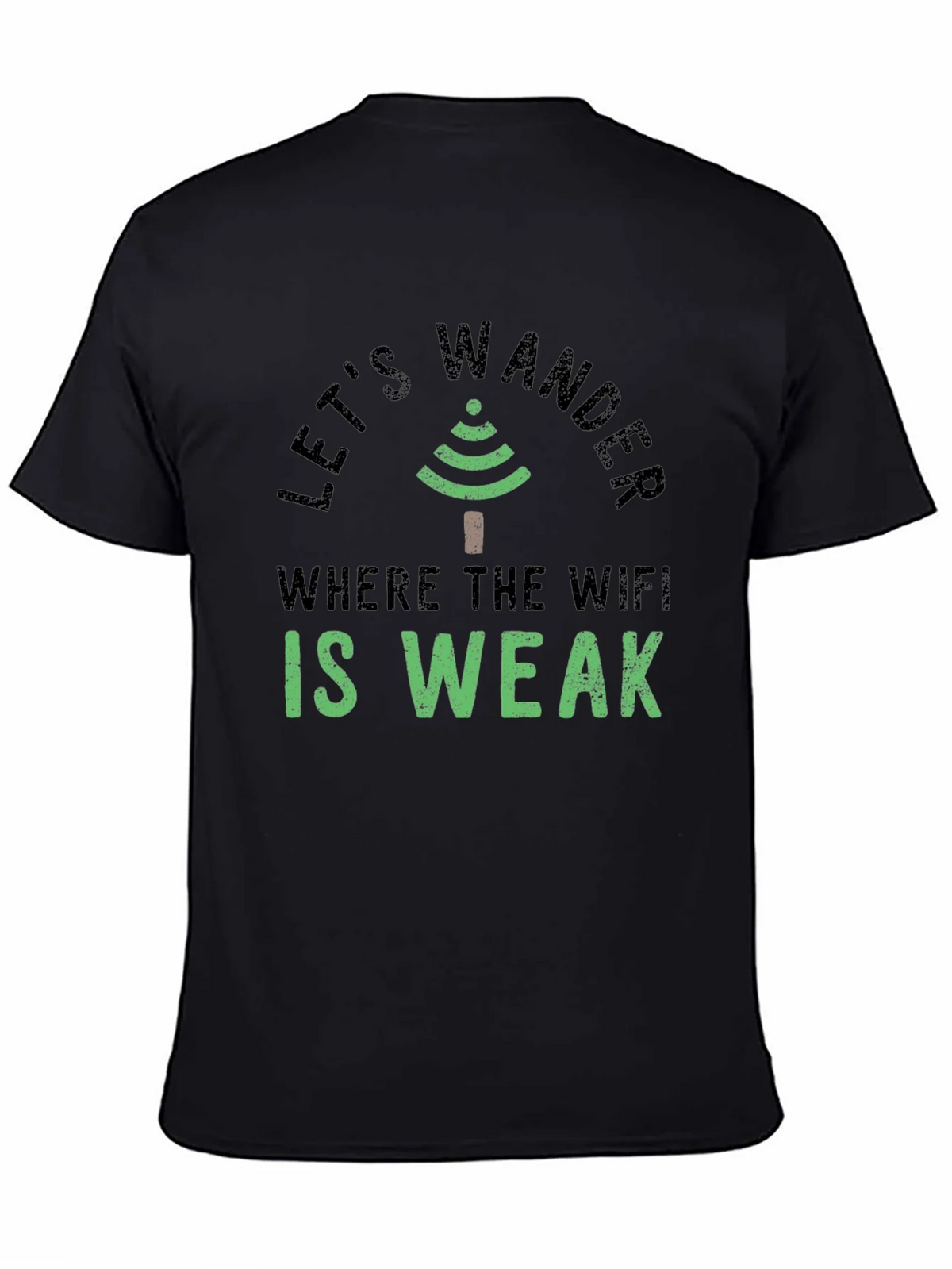 Lets Wander Where the Wifi is Weak Graphic Tee product image 4